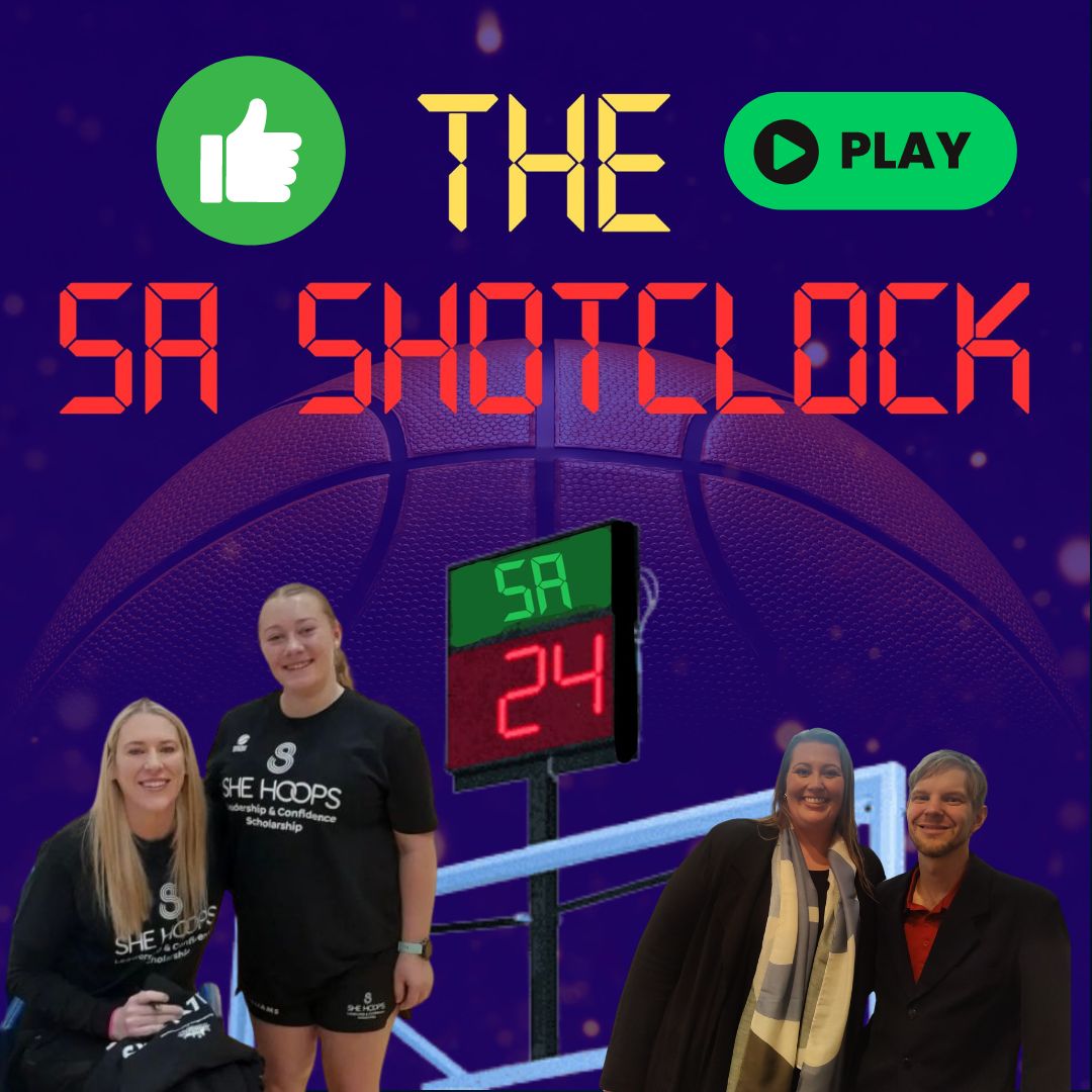 SA Shotclock – EP35 – SA She Hoops Gamechangers with the Finals&nbsp;Countdown